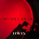HWIN - Mudra Shake (Original Mix)