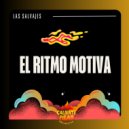Las Salvajes - El Ritmo Motiva (Original Mix)