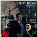 L\'equipe Du Son - Time Machine (Original Mix)