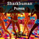 Sharkhuman - Pureza