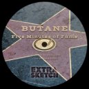 Butane - Last Man Standing