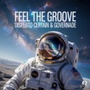 Disperto Certain & GOVERNADE - Feel the groove (Original Mix)