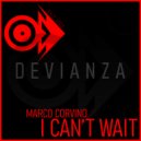 Marco Corvino - I CAN\'T WAIT (Radio Edit)