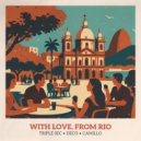 Triple Sec, Deco & Camillo - Night In Rio (Original Mix)