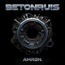 AMRØN - BETONRUIS (Original Mix)