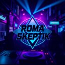 Roma Skeptik - Takeover