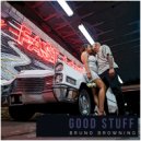 Bruno Browning - Good Stuff (Original Mix)