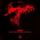 IIIIII/8 - I Dont Mean To Be, I Hate You (Original Mix)