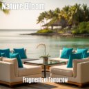 Nature Bloom - Secret Life (Original Mix)