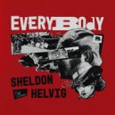 DJ Sheldon, Helvig - Everybody
