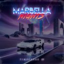 Marbella Nights - Chasing Glory ()