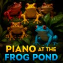 Unlordable Wild - Piano by the Pond ()