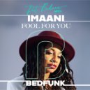 Pat Bedeau & Imaani - Fool For You (Extended Mix)