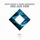 Diego Donati & Frank Hernandez - Free Acid View (Vocal House Extended Mix)