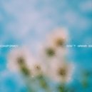 Conspiracy - Don't Wanna Go