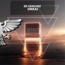 Ed Sánchez - Unkai
