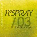 Spray - Spaced (2025 reSPRAY)
