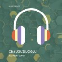 Cem Uguzluoglu - All Night Long (Original Mix)