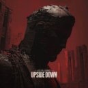 Sentinel, Alesso, SICK INDIVIDUALS - Upside Down (Original Mix)