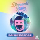 DancingFaraZ - Diamonds, Baby (Extended Mix)
