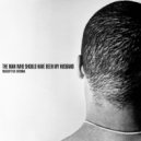 WILDJOY feat. RATIONAL - THE MAN WHO SHOULD'VE BEEN MY HUSBAND