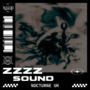 Nocturne UK - Zzzz Sound (Original Mix)
