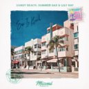 Sandy Beach, summer sax & Lily Ray - Every Moment