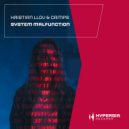 Kristian Llov & CAMPS - System Malfunction (Extended Mix)