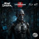 Omar Santana & Leviathan - FCK OFF (Remastered)