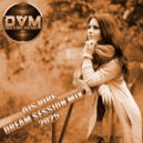 Djs Vibe - Dream Session Mix 2025