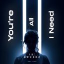 FEEZZ, Magthegreat - You're All I Need