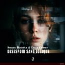 Shelby Burnout & Edith Crosby - Desespoir Sans Logique
