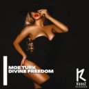 Moe Turk - Divine Freedom