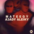 AHLMusic & Matei Sax - Mateegy A3ady Aleiky