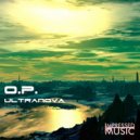 O.P. - Ultranova (Original Mix)