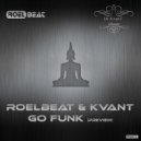 RoelBeat & Kvant - Go Funk