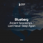 Blueberg - Ancient Spaceships