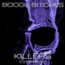BOOGIE BITCHES - KILLERS