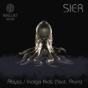 Sier & Arvin - Indigo Kids (feat. Arvin)