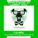Ritmo Dynamic vs. Laurent Wolf - Calinda (DJ Ramirez & DJ Jan Steen Remix) (Extended Version) (Original Mix)