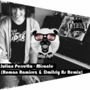 Julian Perretta - Miracle (Roman Ramirez & Dmitriy Rs Remix)