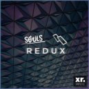 SOULS & Maru - Redux