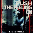 Livistona - Push The Feeling On (Original Mix)