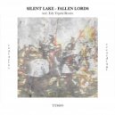 Silent Lake - Fallen Lords