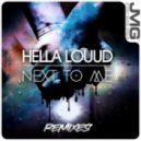 Hella Louud - Next To Me (Campo Remix)