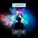 Andy P - Light It Up