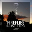 INFINITE FEΔR - Fireflies