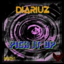 DIARIUZ - Pick It Up