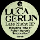Robert Aaron & Luca Gerlin - Intoxication