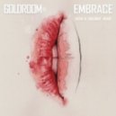 Goldroom - Embrace (KEEM & Godunov Remix)